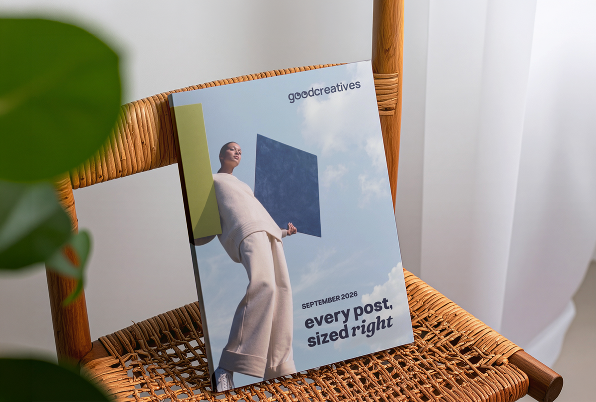 A printed booklet titled 'Every post, sized right' by Good Creatives, showing a woman holding a green rectangle and navy square against a blue sky, resting on a woven rattan chair beside a sheer curtain.