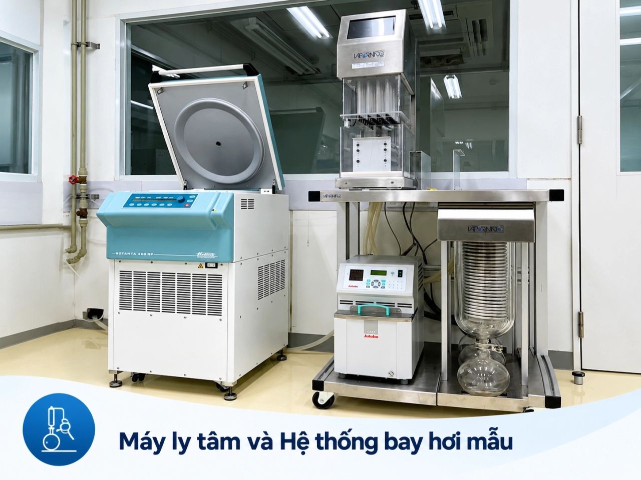 Máy ly tâm và Hệ thống bay hơi mẫu