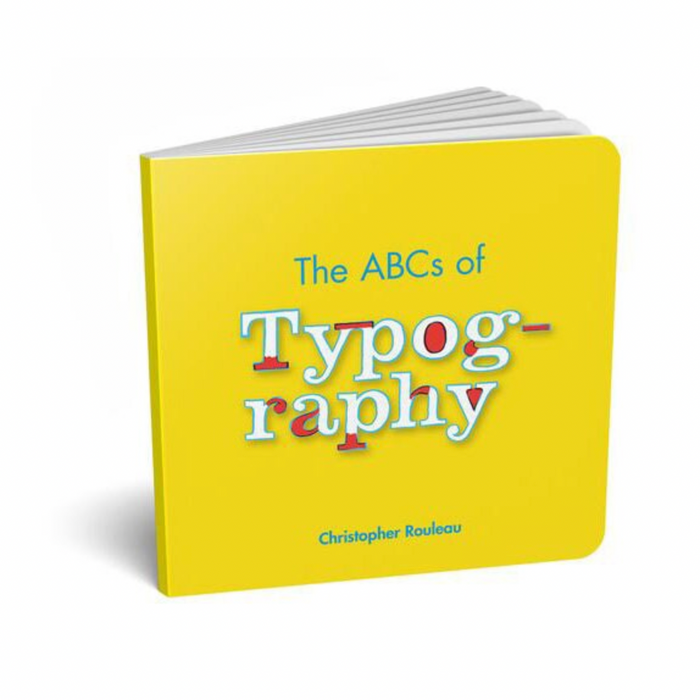 The ABCs of Typography book by Christopher Rouleau