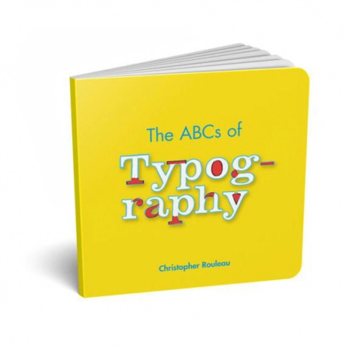 The ABCs of Typography book by Christopher Rouleau