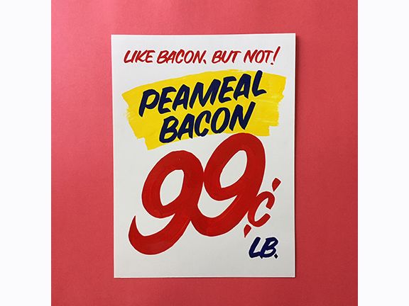 Dishonest Signs - Peameal Bacon by Christopher Rouleau