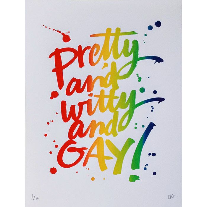 Pretty and witty and gay! by Christopher Rouleau