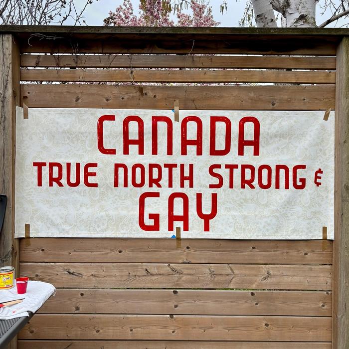 Canada True North Strong and Gay by Christopher Rouleau 2025