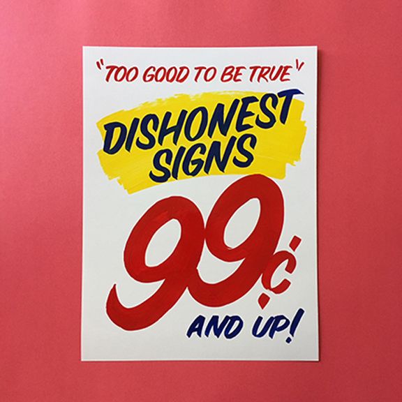 Dishonest Sign by Christopher Rouleau