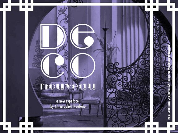 Deco Nouveau typeface by Christopher Rouleau