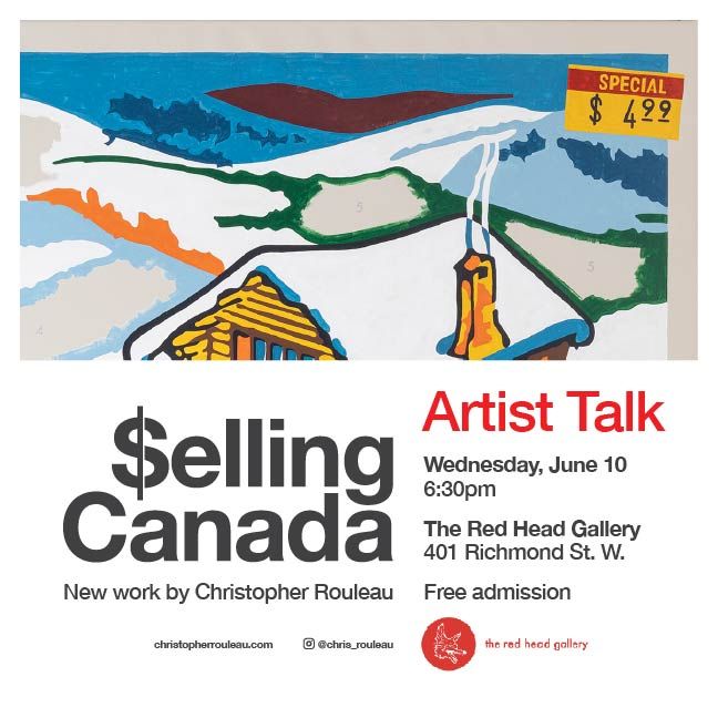 Christopher Rouleau Selling Canada Artist Talk at Red Head Gallery 2026