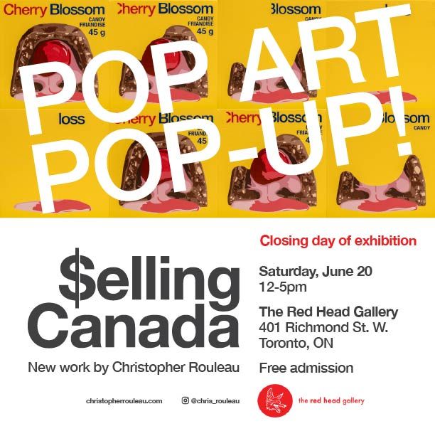 Selling Canada: Pop Art Pop-Up by Christopher Rouleau