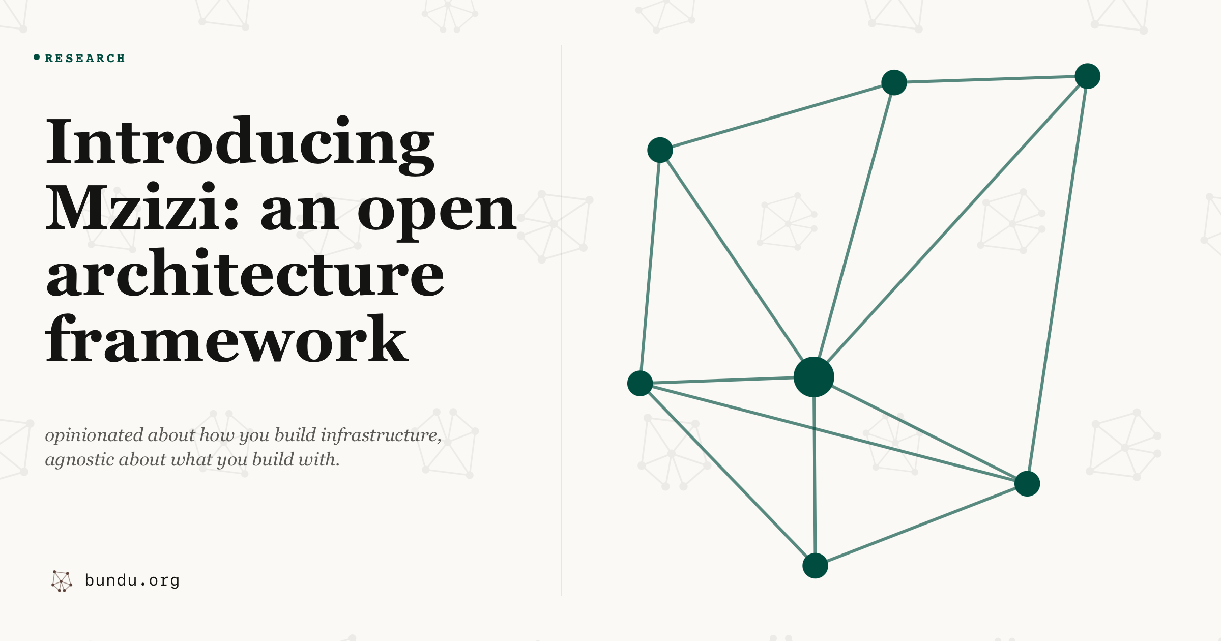 Introducing Mzizi: an open architecture framework