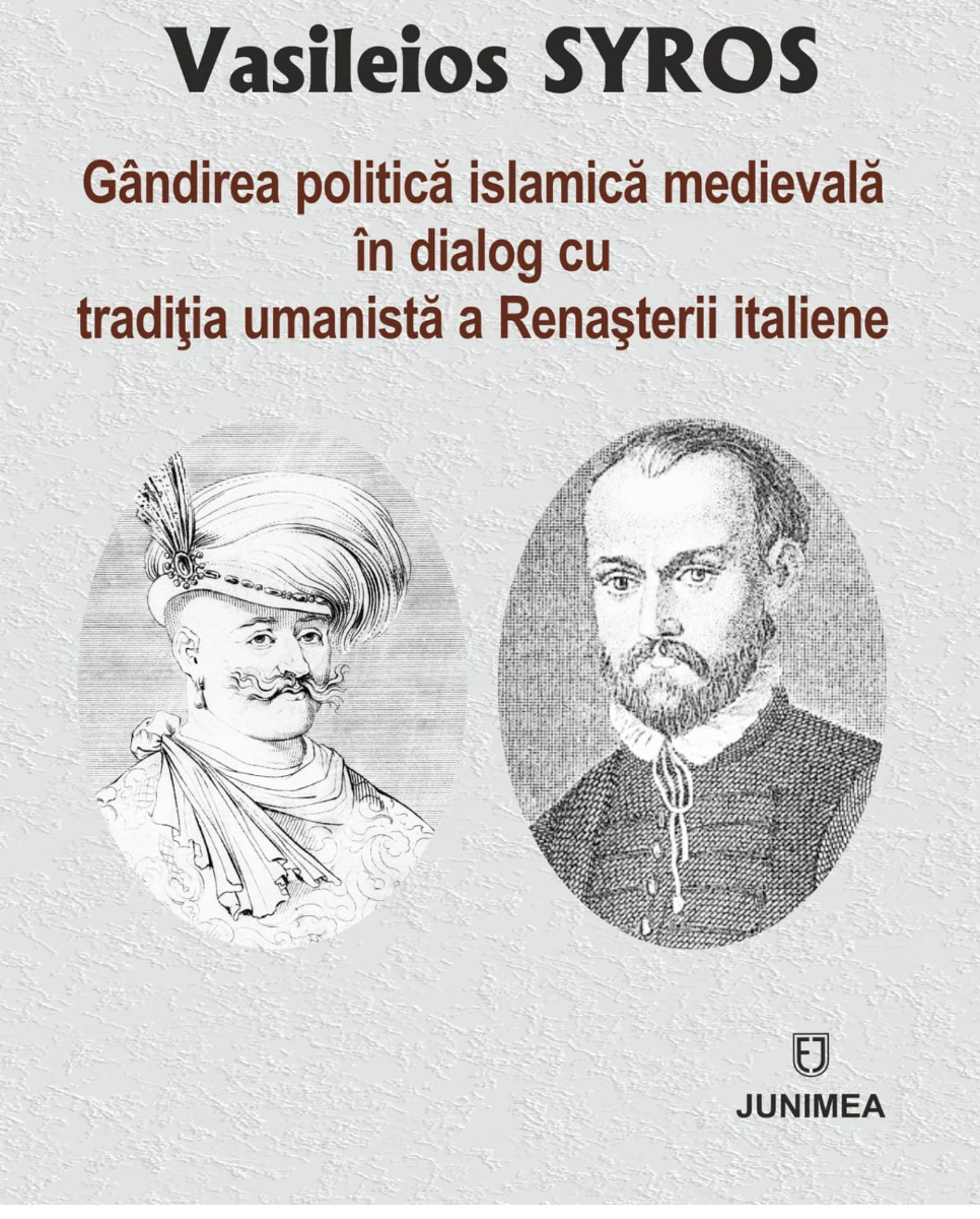 Gândirea politică islamică medievală în dialog cu tradiţia umanistă a Renaşterii italiene
