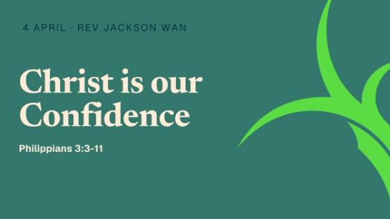 Christ is our Confidence