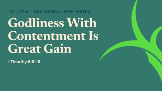Godliness With Contentment Is Great Gain