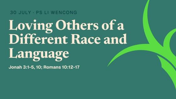 Loving Others of a Different Race and Language