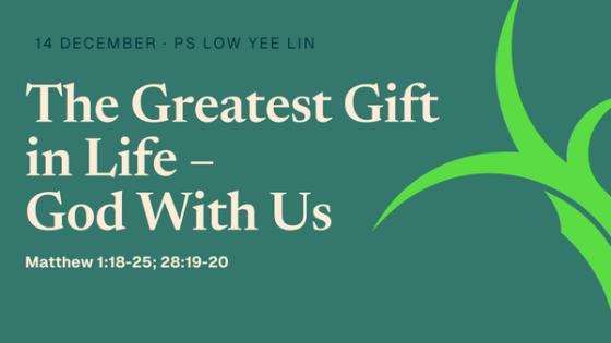 The Greatest Gift in Life – God With Us