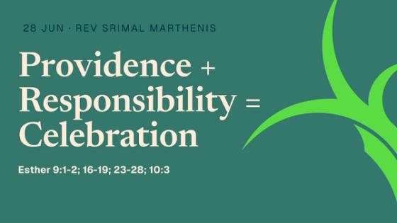 Providence + Responsibility = Celebration