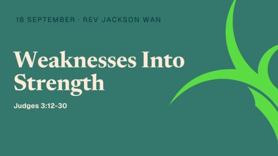 Weaknesses Into Strength