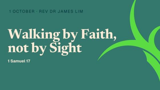 Walking by Faith, not by Sight