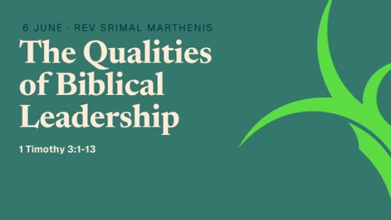 The Qualities of Biblical Leadership