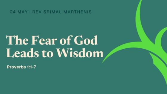 The Fear of God Leads to Wisdom