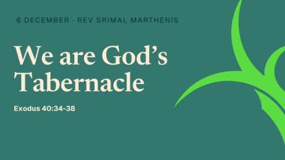 We are God’s Tabernacle