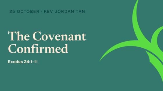 The Covenant Confirmed