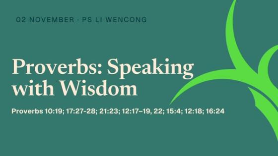 Proverbs: Speaking with Wisdom