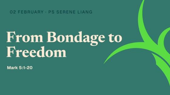 From Bondage to Freedom