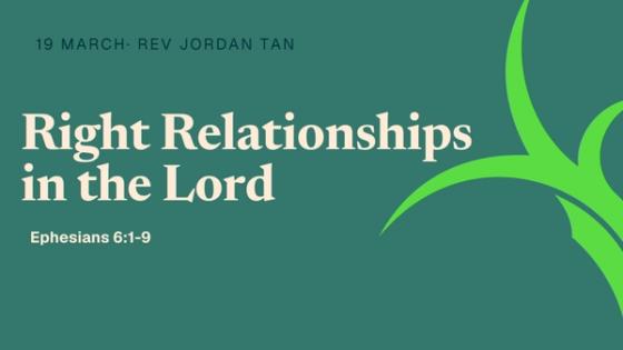 Right Relationships in the Lord