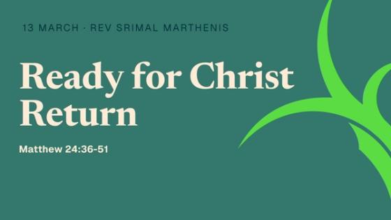Ready for Christ Return
