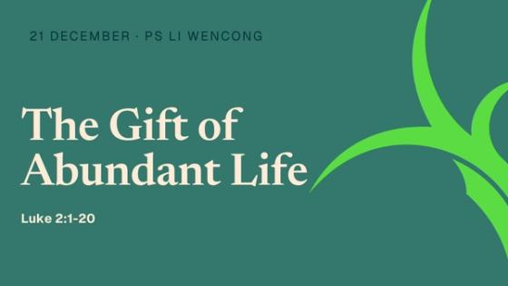 The Gift of Abundant Life