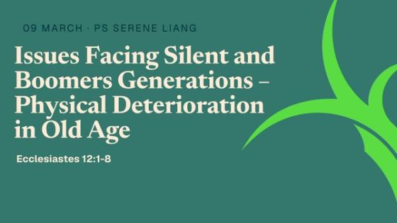 Issues Facing Silent and Boomers Generations – Physical Deterioration in Old Age
