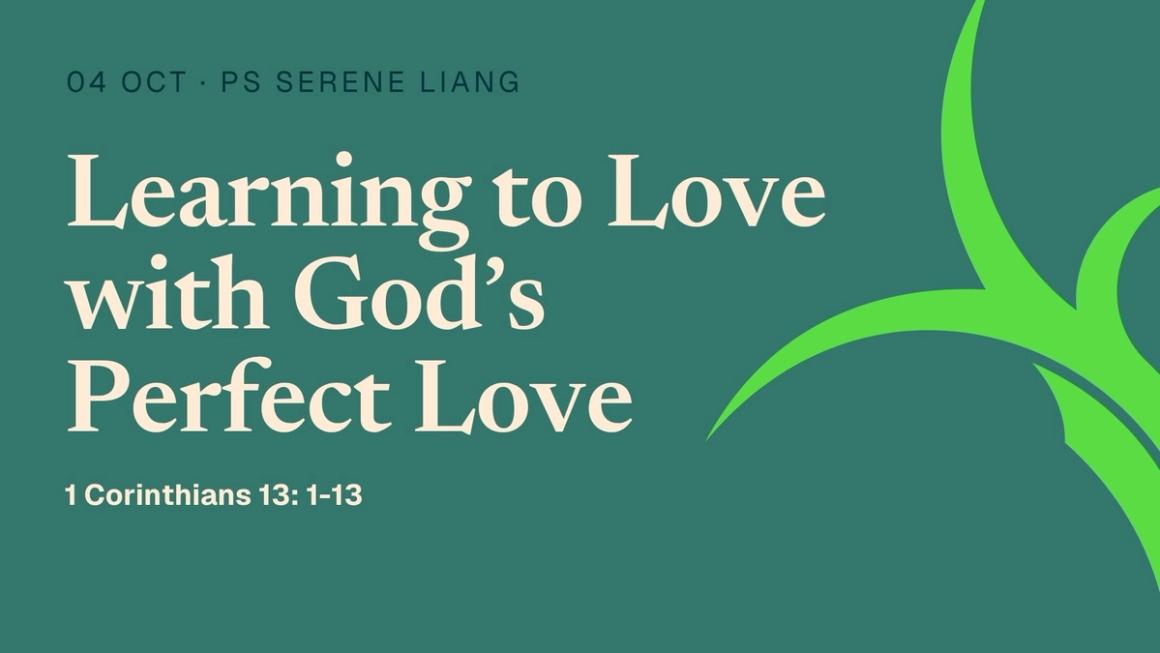 Learning to Love with God’s Perfect Love