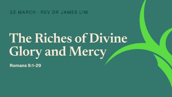 The Riches of Divine Glory and Mercy