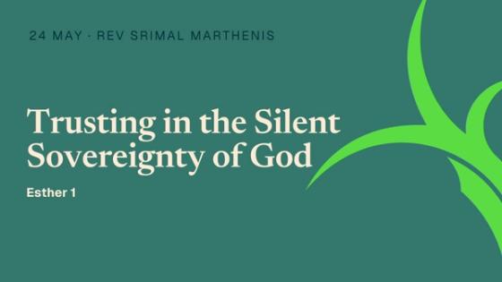 Trusting in the Silent Sovereignty of God