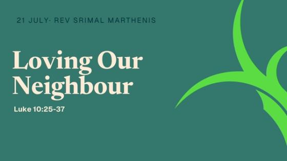 Loving Our Neighbour