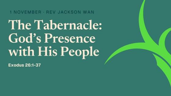 The Tabernacle: God’s Presence with His People