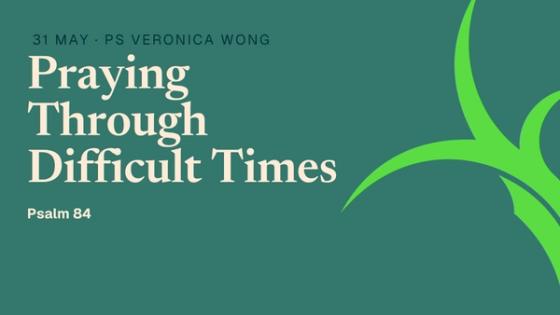 Praying Through Difficult Times