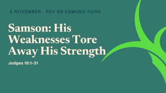 Samson: His Weaknesses Tore Away His Strength