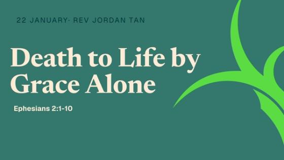 Death to Life by Grace Alone