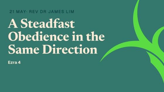A Steadfast Obedience in the Same Direction