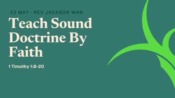 Teach Sound Doctrine By Faith