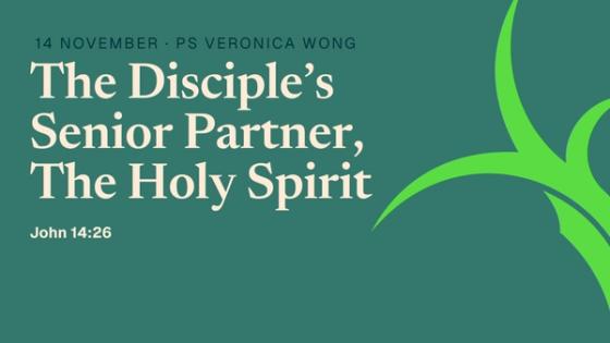 The Disciple’s Senior Partner, The Holy Spirit