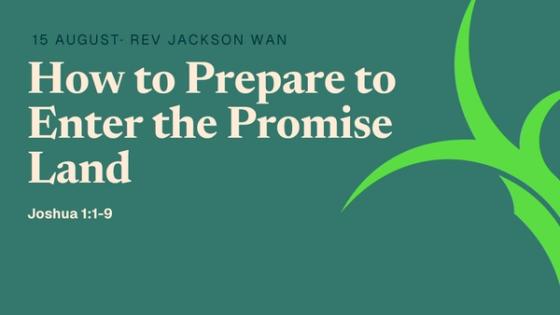 How to Prepare to Enter the Promise Land