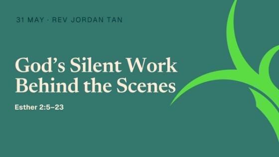 God’s Silent Work Behind the Scenes
