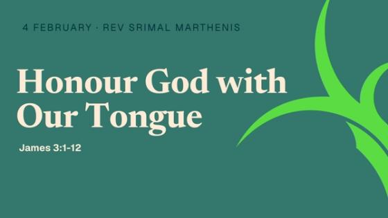 Honour God with Our Tongue