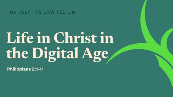 Life in Christ in the Digital Age
