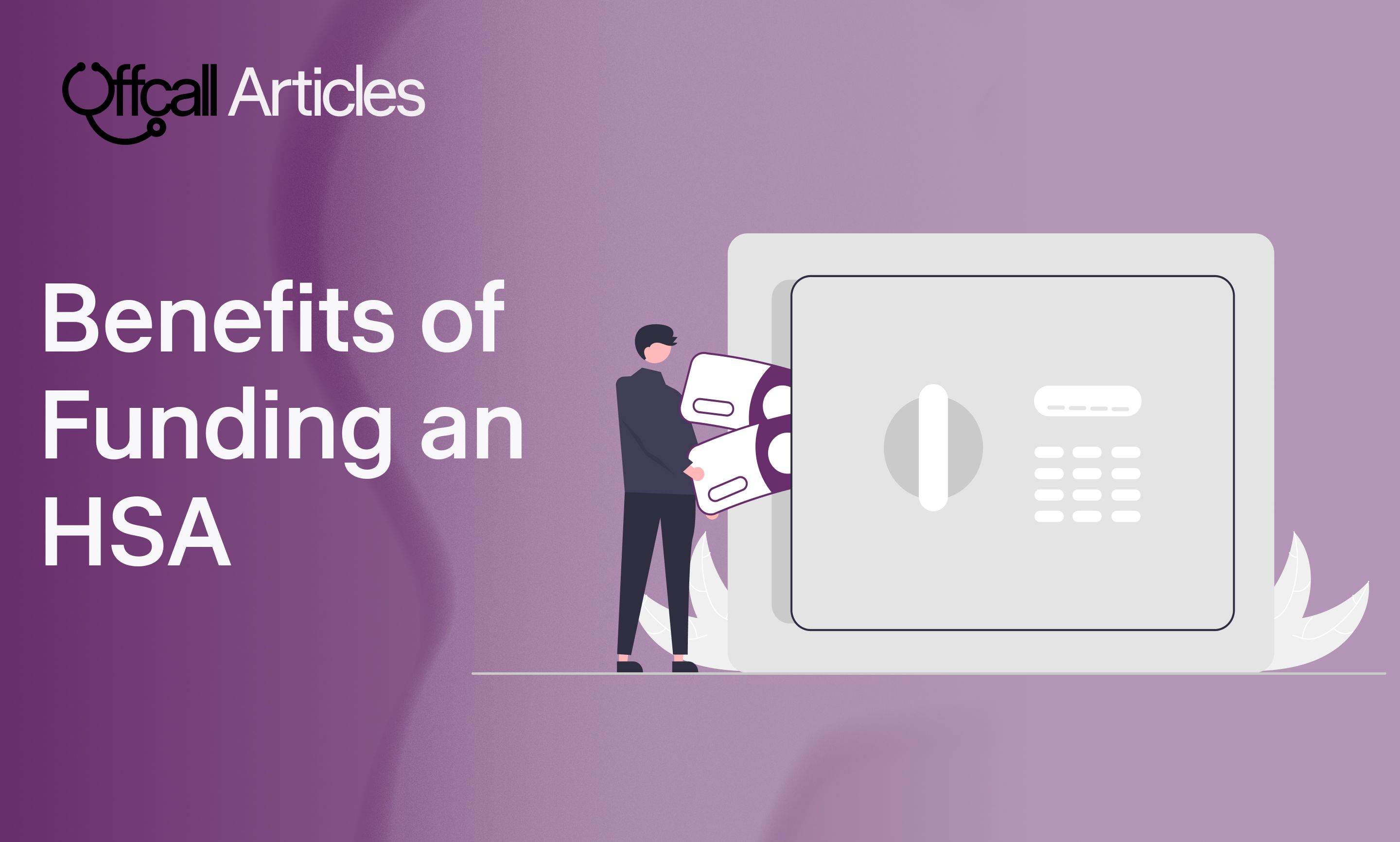 The Hidden Financial Benefits of HSAs