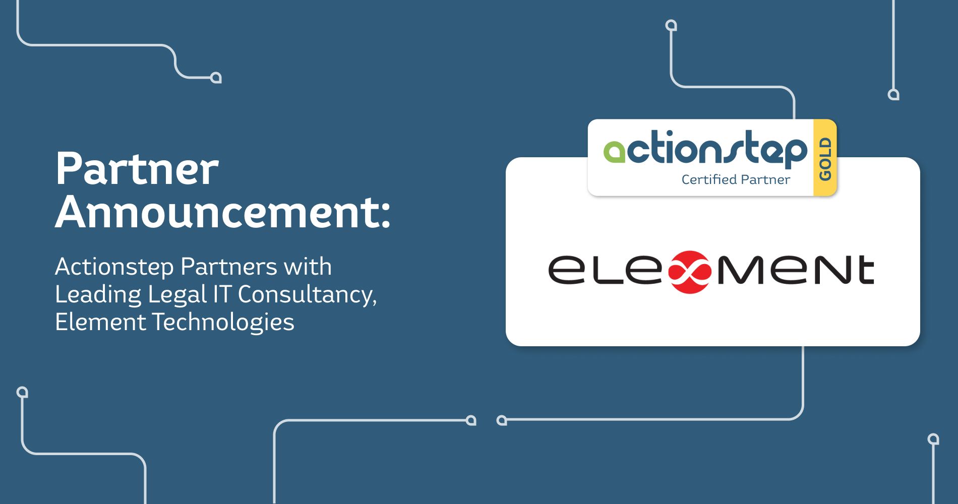 Actionstep Partners with Leading Legal IT Consultancy, Element Technologies, Expanding US Partner Ecosystem 