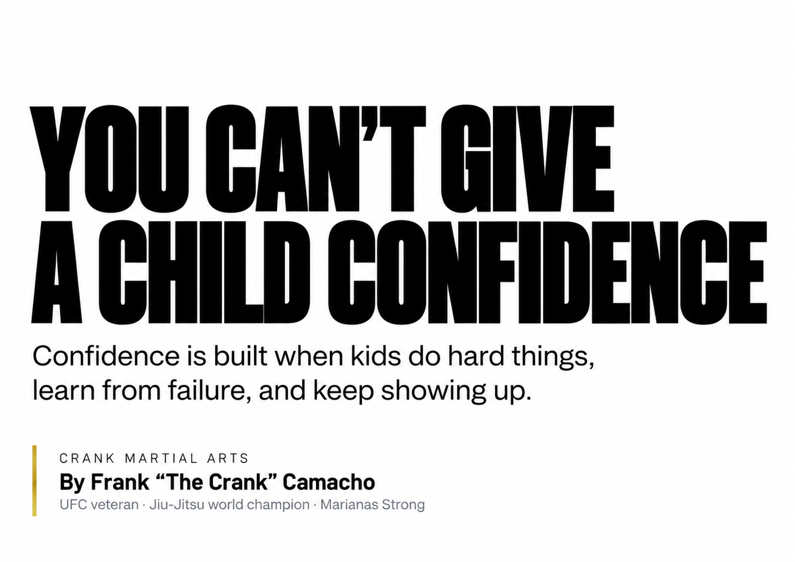 You Can't Give a Child Confidence