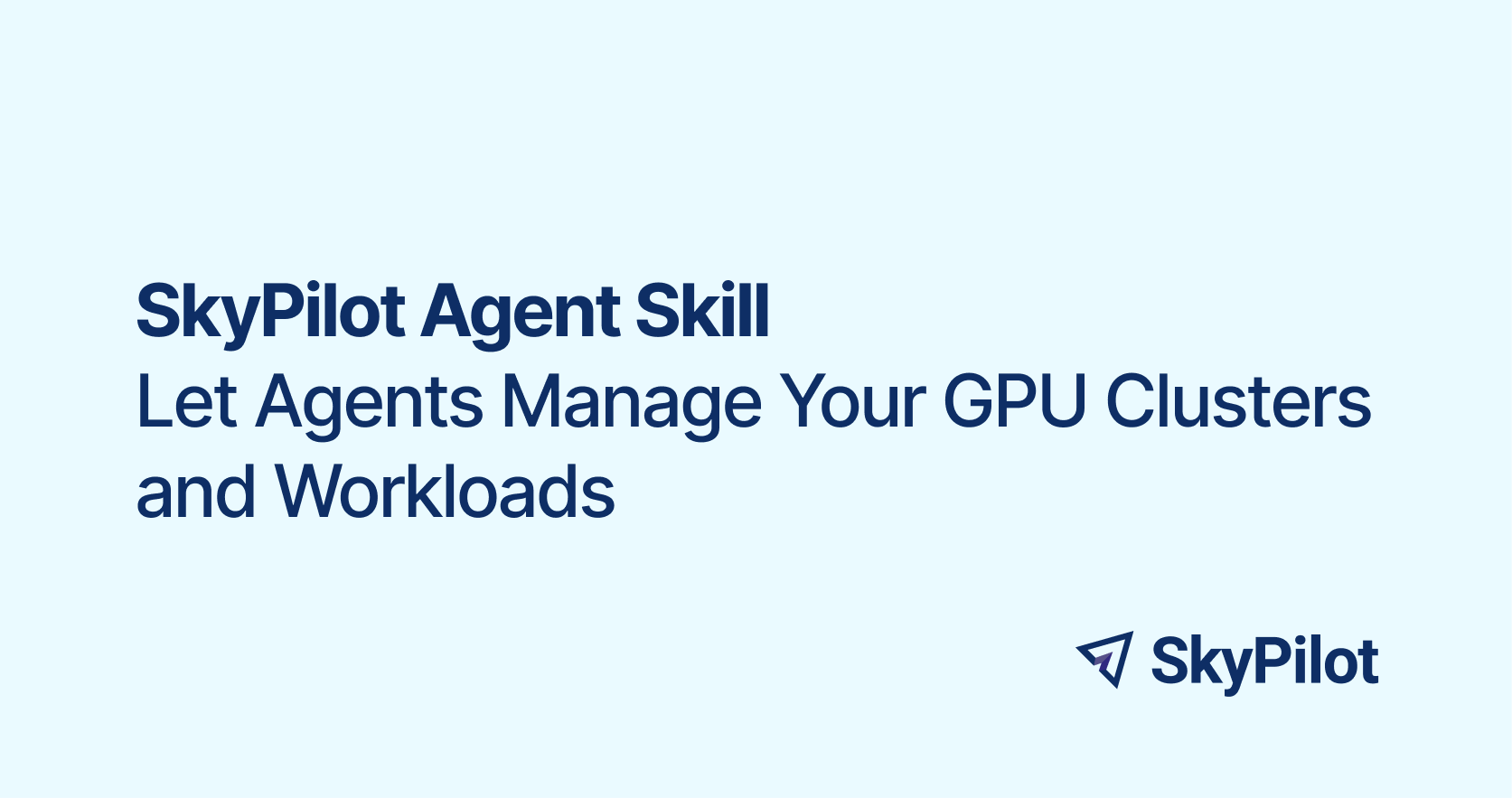 SkyPilot Agent Skill