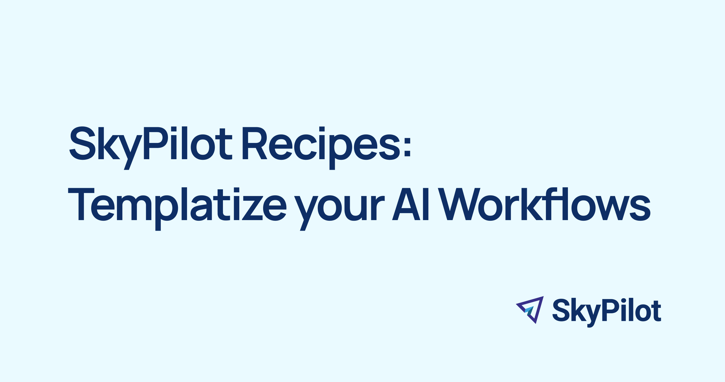 SkyPilot Recipes